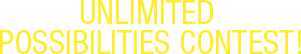 Unlimited Possibilities Contest